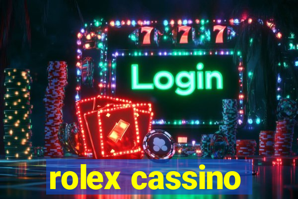 rolex cassino